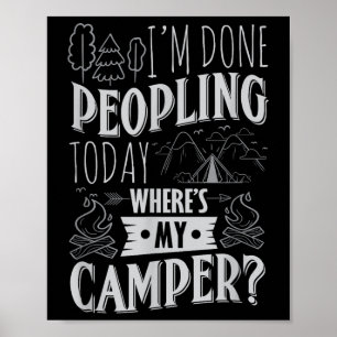 Gedaan Mensen Vandaag Waar Mijn Camper Grappige Ca Poster