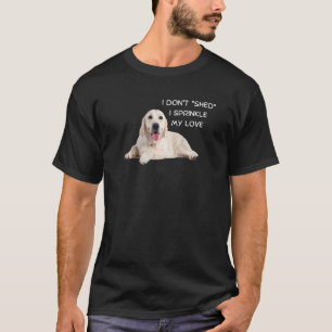 Gedachten over de Dogs Golden Retrievers Share My  T-shirt