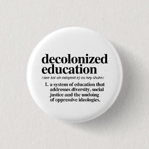 Gedecoloniseerd onderwijs Definitie Ronde Button 3,2 Cm