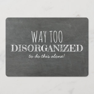 Gedesorganiseerd/Funny Bridesmaid/Maid of Honor Kaart