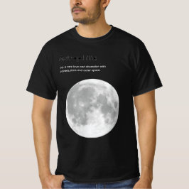 Gediagnosticeerd met astrofilie t-shirt