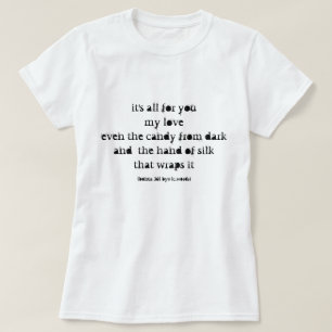 Gedicht over liefde en duisternis t-shirt