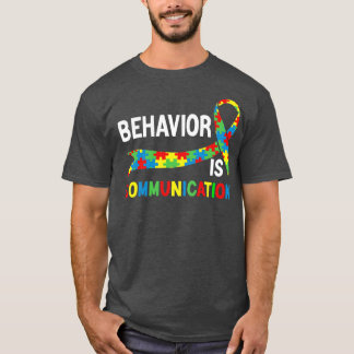 Gedrag is communicatie-educatie t-shirt