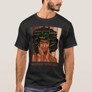 Gedragsinterventionist Afro African American Wom T-shirt