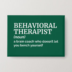 Gedragstherapeut Job Humor Definition Button