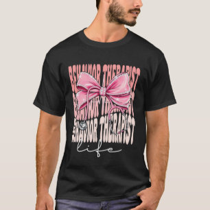 Gedragstherapeut Leven Week Dag voor Vrouwen Roze T-shirt
