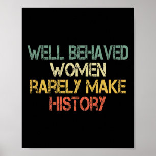 Gedragsvrouwen maken geschiedenis feminisme zelden poster