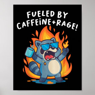 Gedreven Door Cafeïne En Woede Wasbeer Grappig Boo Poster