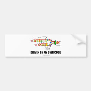 Gedreven door mijn eigen code (DNA-replicatie) Bumpersticker