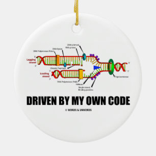 Gedreven door mijn eigen code (DNA-replicatie) Keramisch Ornament