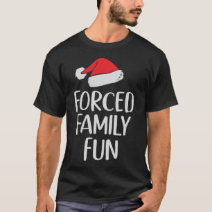 Gedwongen familie Fun Sarcastic Kerstmis Funny T-shirt
