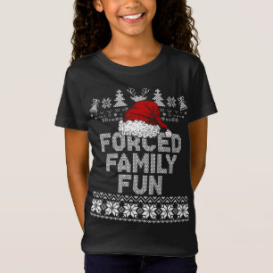 Gedwongen Familie Xmas Fun Sarcastisch Grappig San T-shirt