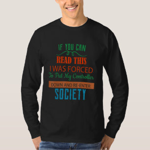 Gedwongen om mijn controlemechanisme neer te zette t-shirt