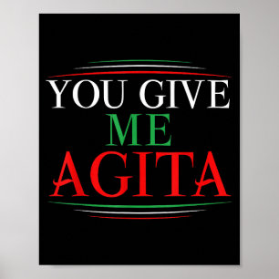 Geef Agita Grappig Italië Humor Sarcastisch Gezegd Poster