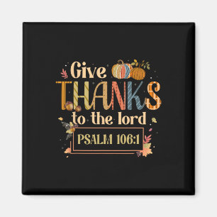 Geef Bedankt aan de Heere Thanksgiving Bijbelvers Magneet