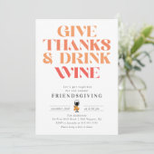 Geef Bedankt & Drink Wijn Vriendsgiving Kaart (Staand voorkant)