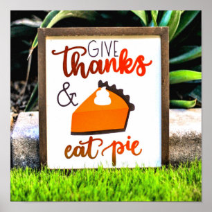 Geef Bedankt en eet Thanksgiving uit Poster
