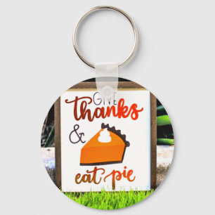 Geef Bedankt en eet Thanksgiving uit Sleutelhanger
