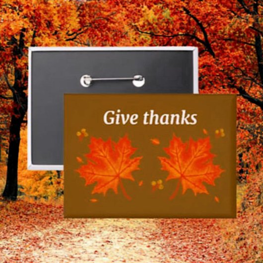 Geef Bedankt Fall Leaves Button - Herfstdankbaarhe