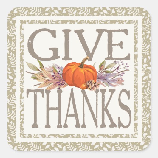 Geef Bedankt | Herfst Thanksgiving Vierkante Sticker (Voorkant)