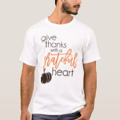 Geef Bedankt met een grateful hartslag T-shirt (Voorkant)