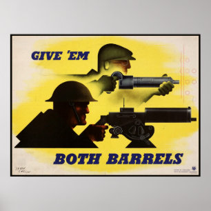 Geef Beide Vaten, WW2 Militair & Fabrieksarbeiders Poster