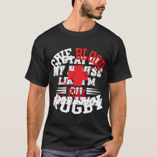 Geef Blood Play Rugby Player Jersey T-shirt