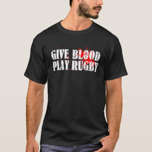 Geef Blood Play Rugby Stoere Rugby Speler T-shirt