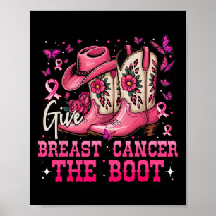 Geef borstkanker de Boot Cowgirl borstkanker Poster