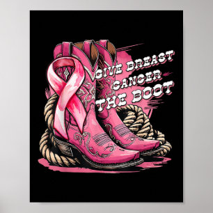 Geef borstkanker de Boot Cowgirl borstkanker Poster