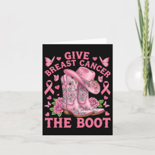 Geef borstkanker de Boot Cowgirl Cancer Awarene Kaart