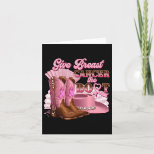 Geef borstkanker de Boot Cowgirl Cancer Awarene Kaart