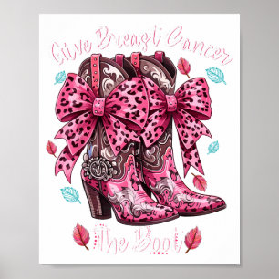 Geef Borstkanker De Laars Nk Cowgirl Western T-shi Poster