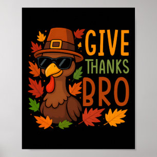 Geef Dank Bro Schattige Kalkoen Dankbaar Thanksgiv Poster