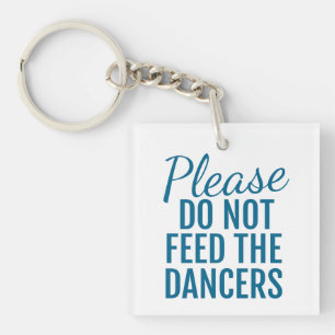Geef de dansers geen Sleutelhanger blauw