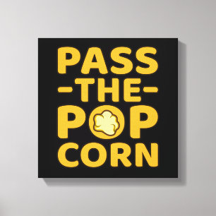 Geef de Popcorn Popcorns Eater Lover Grafisch door Canvas Afdruk