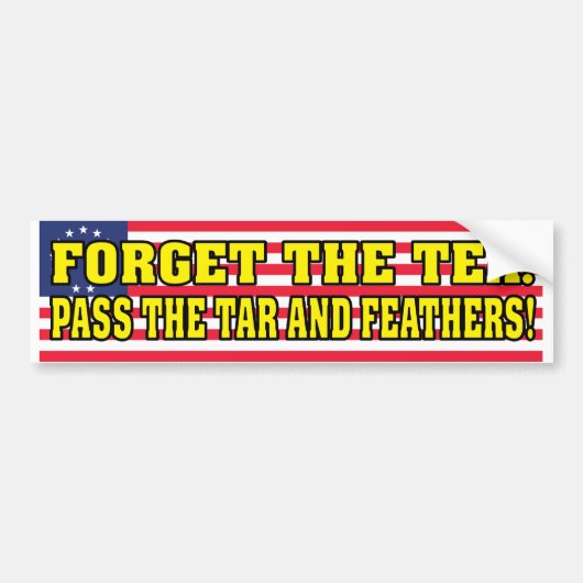 Geef de Tar en de Feathers. Bumpersticker (Voorkant)