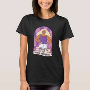 Geef de vrouwen om je heen kracht t-shirt