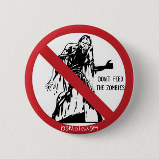 Geef de zombies niet ronde button 5,7 cm