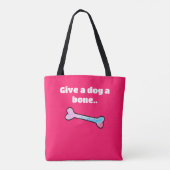 Geef een hond een bot Canvas tas (Achterkant)
