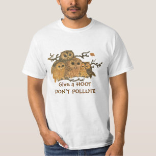 Geef een hoot geen vervuiling t-shirt