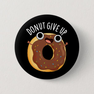 Geef geen grappig eten op Pun Dark BG Ronde Button 5,7 Cm