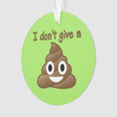 Geef geen Poop Ornament (voorkant)