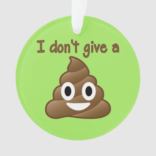 Geef geen Poop Ornament (voorkant)