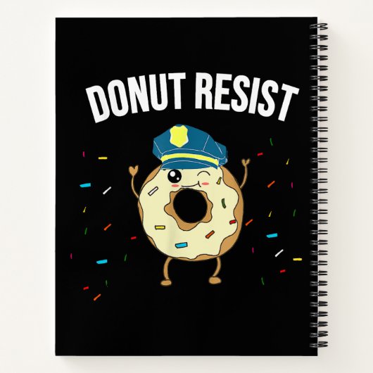 Geef geen weerstand tegen het thema Funny Police O Notitieboek (Achterkant)