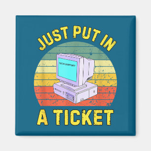 Geef gewoon een ticket op Leuk tech ondersteuning Magneet