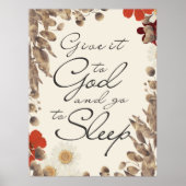 Geef het aan God en ga slapen Faith Script Sign Poster (Voorkant)
