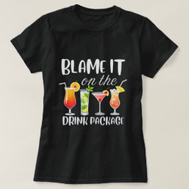 Geef het de schuld van het Drink Package Shirt, Fu T-shirt