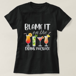 Geef het de schuld van het Drink Package Shirt, Fu T-shirt