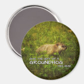 Geef het geschenk van een Groundhog dit jaar magne Magneet (Voorkant / Achterkant)